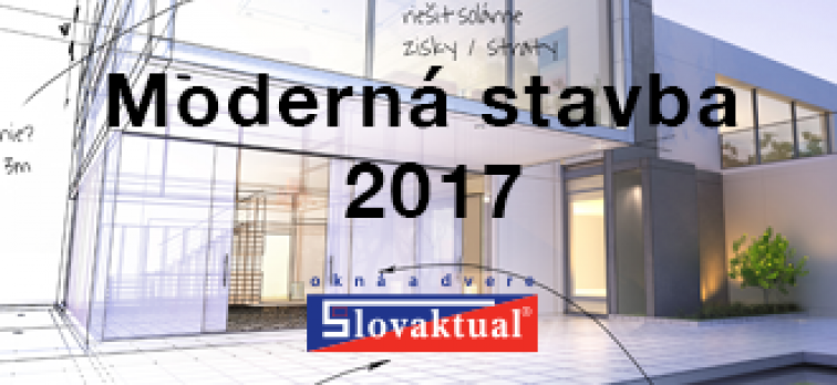 Moderná stavba 2017